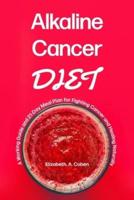 Alkaline Cancer Diet