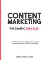 Content Marketing For Traffic And Sales
