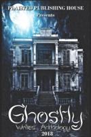 Ghostly Writes Anthology 2018