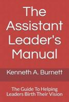 The Assistant Leader's Manual