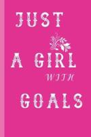 Just A Girl With Goals