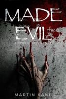 Made for Evil