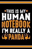 This Is My Human Notebook I'm Really a Panda