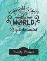 Taking Over The World - A Weekly Planner
