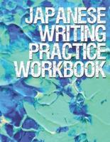 Japanese Writing Practice Workbook