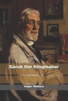 Sandi the Kingmaker