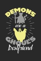 Demons Are a Ghouls Bestfriend