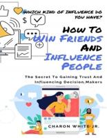 How To Win To Friends And Influence People