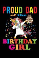 Proud Dad of the Birthday Girl