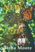New Life After Death