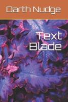Text Blade
