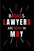 Badass Lawyers Are Born In May