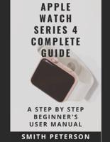 Apple Watch Series 4 Complete Guide