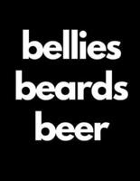 Bellies Beards Beer