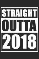 Straight Outta 2018