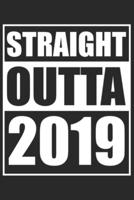 Straight Outta 2019