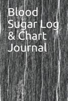 Blood Sugar Log & Chart Journal