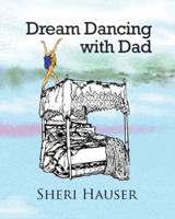 Dream Dancing With Dad