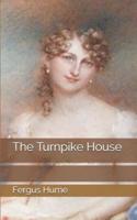 The Turnpike House