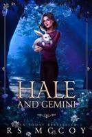 Hale and Gemini