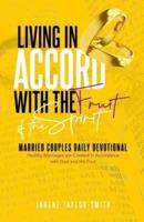 Living in Accord With the Fruit of the Spirit