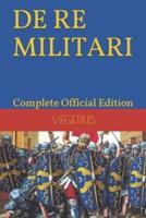 DE RE MILITARI by VEGETIUS