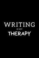 Writing Is My Therapy