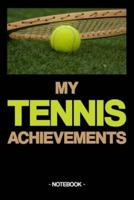 My Tennis Achievements