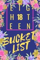 Eighteen Bucket List