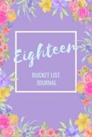 Eighteen Bucket List Journal