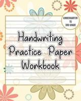 Handwriting Practice Paper Workbook