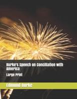 Burke's Speech on Conciliation With America