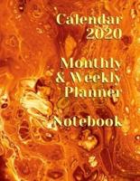 Calendar 2020 Monthly & Weekly Planner Notebook
