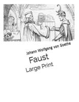 Faust: Large Print