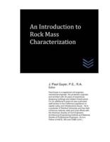 An Introduction to Rock Mass Characterization
