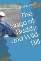 The Saga of Buddy and Wild Bill
