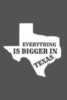 Everything Is Bigger In Texas