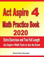 ACT Aspire 4 Math Practice Book 2020