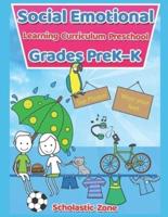 Social Emotional Learning Curriculum Preschool Grades PreK-K