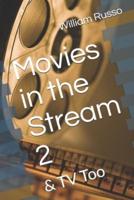 Movies in the Stream 2