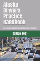 Alaska Drivers Practice Handbook