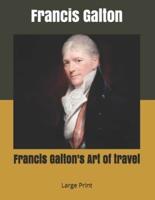 Francis Galton's Art of travel: Large Print