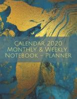Calendar 2020 Monthly & Weekly Notebook - Planner