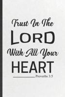 Trust in the Lord With All Your Heart Proverbs 3