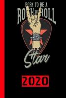 Born To Be A Rock And Roll Star 2020
