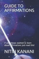 Guide to Affirmations