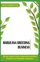 Marijuana Breeding Business