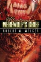 Werewolf's Grief