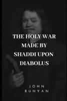 The Holy War Made by Shaddi Upon Diabolus
