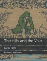 The Hills and the Vale